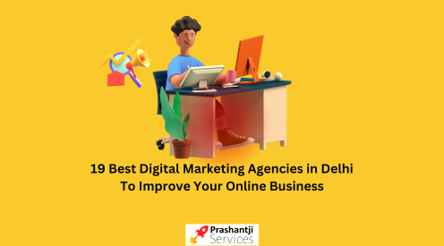 19 Best Digital Marketing Agencies in Delhi To Improve Your Online Business