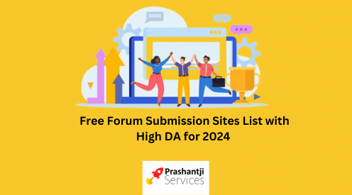 Free Forum Submission Sites List with High DA for 2024
