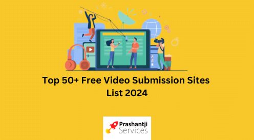 Top 50+ Free Video Submission Sites List 2024