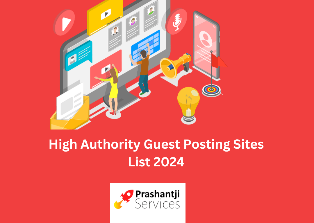 High Authority Guest Posting Sites List 2024