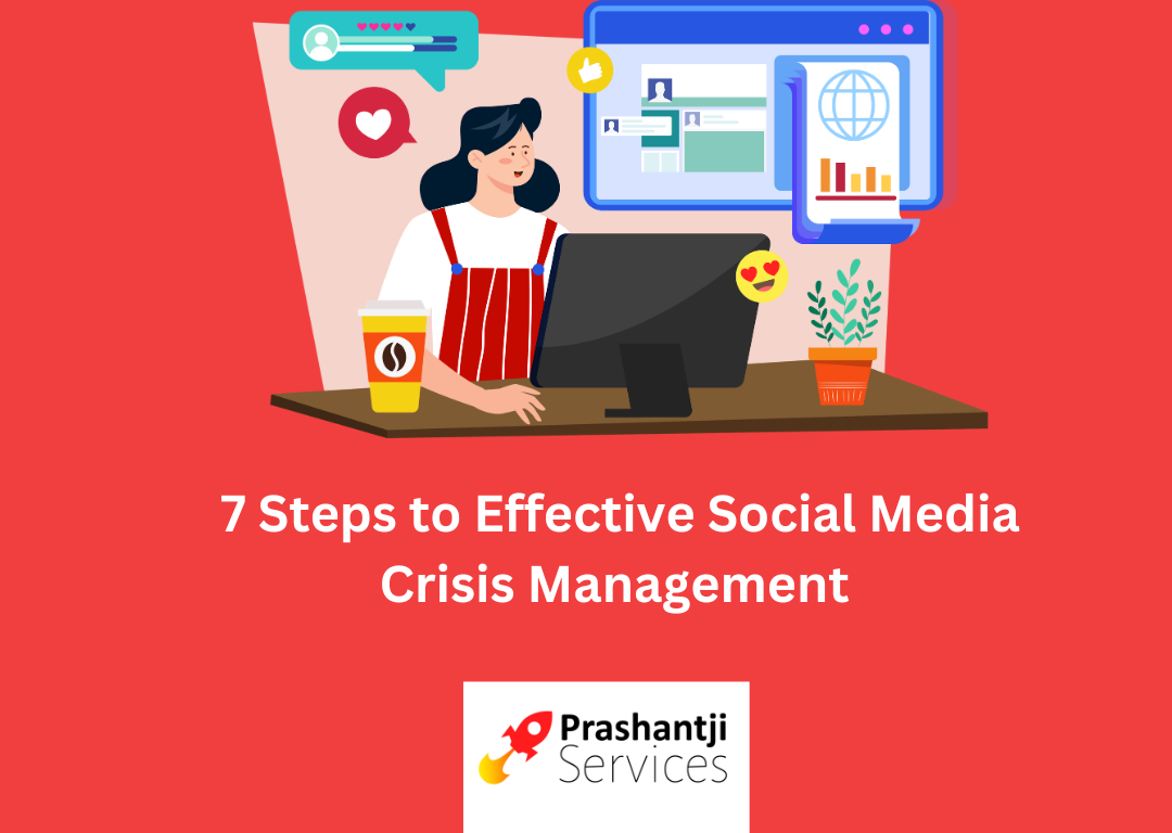 7 Steps to Effective Social Media Crisis Management