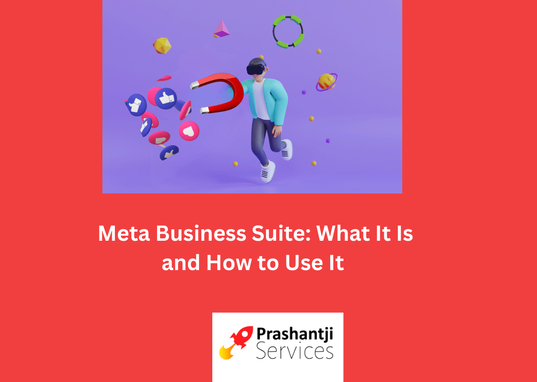 Meta Business Suite: What It Is and How to Use It