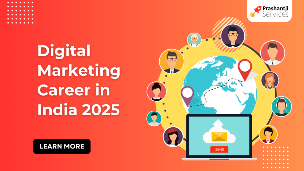Digital Marketing Career In India 2025 | Prashantji Services ...